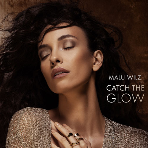 Malu Wilz - Catch the Glow 